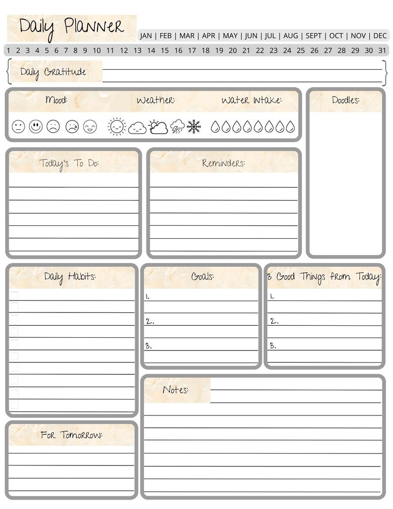 May include: A printable daily planner with sections for daily gratitude, mood, weather, water intake, doodles, today's to do, reminders, daily habits, goals, 3 good things from today, and notes. The planner also includes a section for tomorrow's tasks.