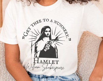Shakespeare Shirt | Hamlet t-shirt | Hamlet quote shirt | Shakespeare tee