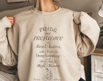 Pride and Prejudice Sweatshirt | Jane Austen Crewneck
