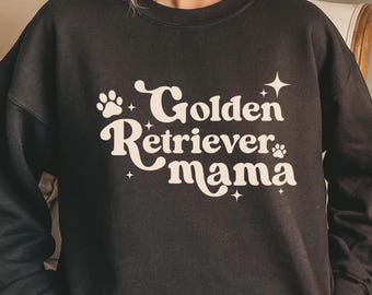 Golden Retriever sweatshirt golden retriever mama shirt dog mom sweatshirt, golden retriever crewneck, dog owner gifts, gift for her