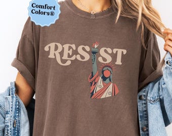 Resist Shirt Statue of Liberty Tshirt, Resist T Shirt Women, Resist Tshirt for Feminist Gift, Resist T-Shirt, Resist Tee for Feminist Shirt