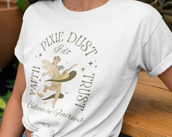 Fairycore Shirt | Fairy T-Shirt | I do believe in fairies | fairycore clothes | fairy grunge | fantasy fairy shirt | retro fairy tee