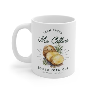 Mr. Collins Mug | Pride and Prejudice Mug | Jane Austen Mug | Bookish Gifts |  what excellent boiled potatoes | Pride and Prejudice Gifts