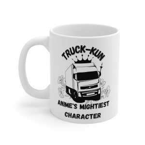 Truck-kun, anime&#39;s mightiest character mug | Isekai Express | funny anime mug