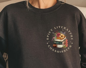Spicy Literature Connoisseur Crewneck Sweatshirt | Bookish Sweatshirt | Spicy Book Sweater | romance smut fantasy shirt
