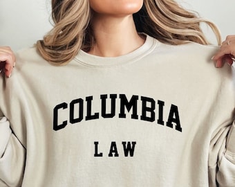 Columbia Law University New York Sweater, College Sweater, School Pullover, Attorney Gift Crewneck Unisex Long Sleeve Pullover