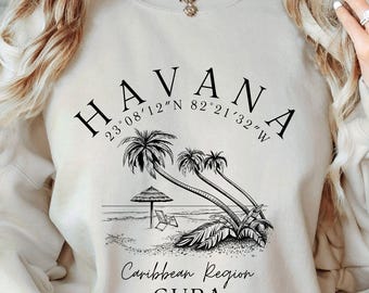 Havana Cuba Sweatshirt, Havana Cuba Beach Pullover, Unisex Crewneck Sweater