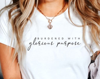 Belastet mit glorreichem Zweck T-Shirt Ästhetische Kleidung, Unisex T-Shirt, Reise Rundhals-T-Shirt