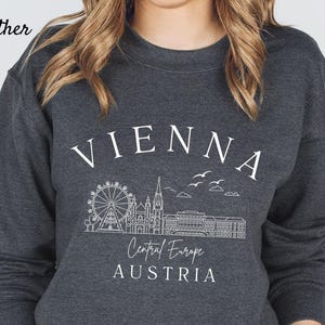 Vienna Austria Sweatshirt, Austria Travel Pullover , Vienna Central Europe Travel Hoodie, Crewneck Unisex Long Sleeve Sweater