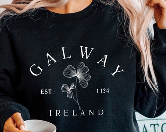 Galway Ireland Sweatshirt, Travel Ireland Pullover, Irish Gift, Lucky Shamrock Sweater, Travel Ireland Hoodie Travel Crewneck Unisex Sweater