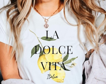 Italian T shirt, La Dolce Vita T- shirt, Italian Quote T-shirt , Italy Lovers Gift, Trendy Unisex Crewneck Shirt