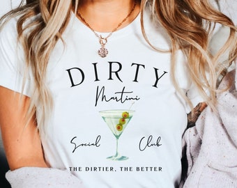 Dirty Martini Cocktail Shirt, Martini Lover Gift, Martini T shirt,  New York Cocktail , Unisex Cocktail Fan Crewneck T Shirt