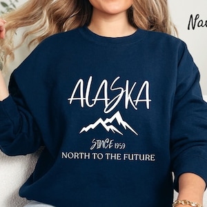 Alaska Sweatshirt, Alaska Sweater, Alaska Crewneck , Alaska Souvenir, Unisex Crewneck Sweater