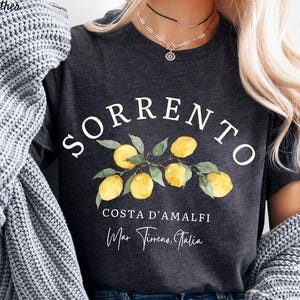 Italy Sorrento T shirt, Amalfi Coast Italy Shirt, Sorrento Lemons Tee, Southern Italy Soft and Comfortable T- shirt