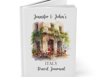 Custom Italy Coast Travel Journal, Italy Vacation Notebook,  Personalized Trip Planner, Hardcover Journal Matte