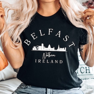 Belfast Ireland T Shirt, Belfast Northern Ireland , Travel Ireland Shirt, Unisex Soft and Comfortable Crewneck Tshirt