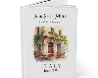 Custom Italy Travel Journal, Italy Vacation Notebook,  Personalized Trip Planner, Hardcover Journal Matte