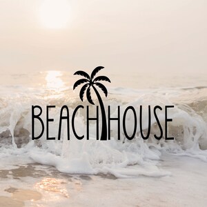 Aufkleber Beach House| Strandhaus| Sommer| Dekoration