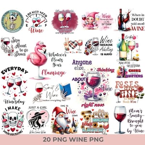 Wine Lover Sublimation Design Bundle, Wine Quotes, Wine Png, Funny Printable, Wine Glass, Wine Designs, Digital File