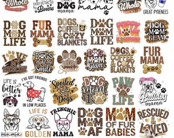 Mama Dog Sublimation Design, Dog Quotes Png, Fur Mama Png, Dog Mama Png, Chihuahua Mom Png, Paw Print Png, Dog Lover Shirt
