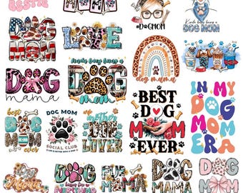 Dog Mama Sublimation PNG Bundle, Paw Print Png, Fur Mama Png, Dog T Shirt Design, Proud Dog Mom Png, Dog Quotes Png, Dog Lover Shirt