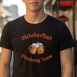 Oktoberfest Drinking Team Shirt, Oktoberfest Matching Group Beer Festival T-Shirt, Oktoberfest Prost T-shirt, German Beer Shirt,  Beer Tee