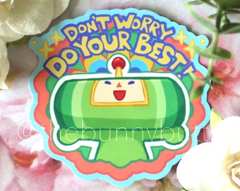 Katamari "Don't Worry" Sticker