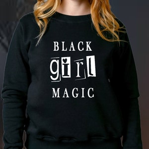Black Girl Magic Unisex Adults Hoodie Sweatshirt Tshirts