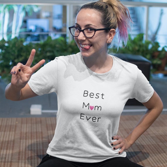 Best Mom Ever Soft T-shirt | Etsy
