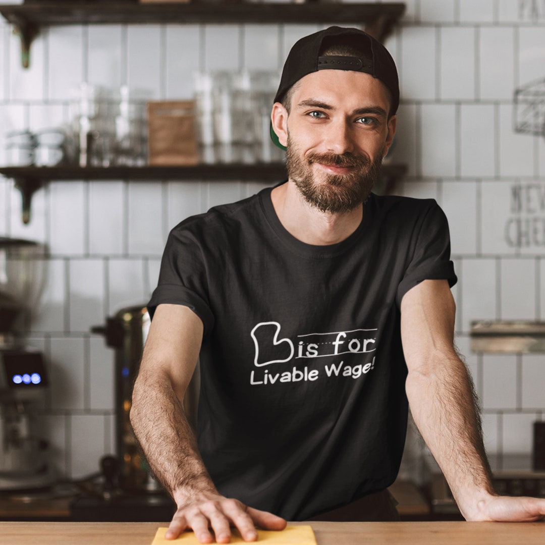 L is for Livable Wage Tshirt Men, Social Justice Shirt Women