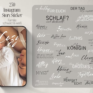 Könnte beinhalten: Ein digitales Produkt mit 250 Instagram Story Stickern in Schwarz und Weiß. Die Sticker zeigen handgeschriebene Wörter und Sätze. Ein Telefon zeigt ein "Cozy Time"-Bild. Familie schwarz & weiß.