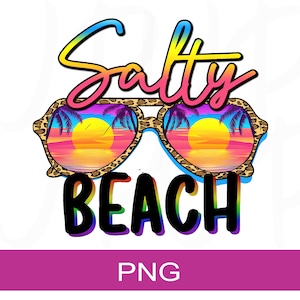 Salty Beach Digital Design | PNG Design | Sublimation Design
