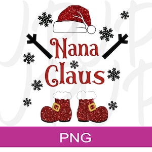 Nana Gigi Lolli Mimi Nini Gram Lolly Claus PNG Arquivo Natal PNG Papai Noel Boneco de Neve Floco de Neve com Glitter Vermelho Chapéu de Papai Noel e Botas