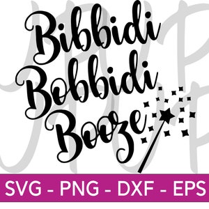 Bibbidi Bobbidi Booze / Happiest Place On Earth / Download digitale / Download istantaneo / Design digitale / SVG PNG DXF
