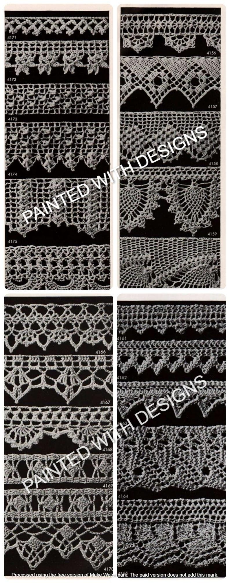 May include: A page from a vintage crochet pattern book featuring various lace edging designs. The designs are numbered 4156, 4157, 4158, 4159, 4161, 4162, 4164, 4166, 4167, 4168, 4169, 4170, 4171, 4172, 4173, 4174, and 4175. The text "PAINTED WITH DESIGNS" is printed on the page.