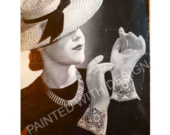 2 Pairs Of Vintage 1930's Gloves, Fishnet Lace Crochet Pattern And A Pair Of Knitted Cotton, PDF Instant Download, Almost Free