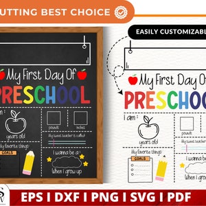 May include: A chalkboard-style sign for the first day of preschool, with the text "My First Day Of PRESCHOOL" in colourful letters. It includes spaces to fill in personal details like age, weight in pounds, height in inches, and favourite things.
