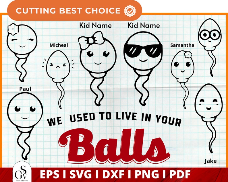 We Used To Live In Your Balls Svg, Funny Father's Day Svg, Gift For Dad, Father's Day Png, Sperm Father's Day Png, Sperm Father's Day Png image 1
