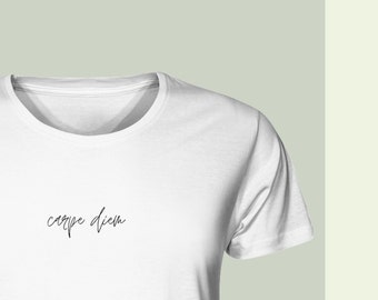 T-SHIRT | Carpe Diem | Unisex | 100% organische Bio Baumwolle | nachhaltig und fair produziert | minimalistisches Design