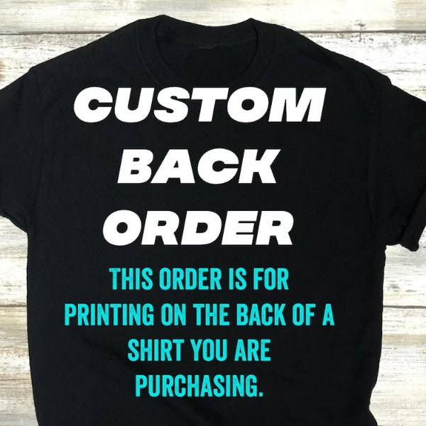 Custom Back Print Order