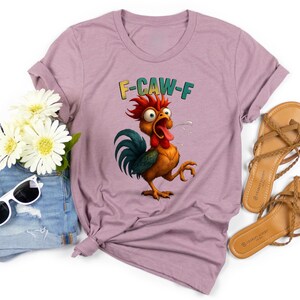 Funny F-CAW-F Shirt, Funny Rooster Meme T-Shirt, F-CAW-F Chicken Humor Tee, Silly Farm Animal Graphic Top, Birthday Gift for Men and Women