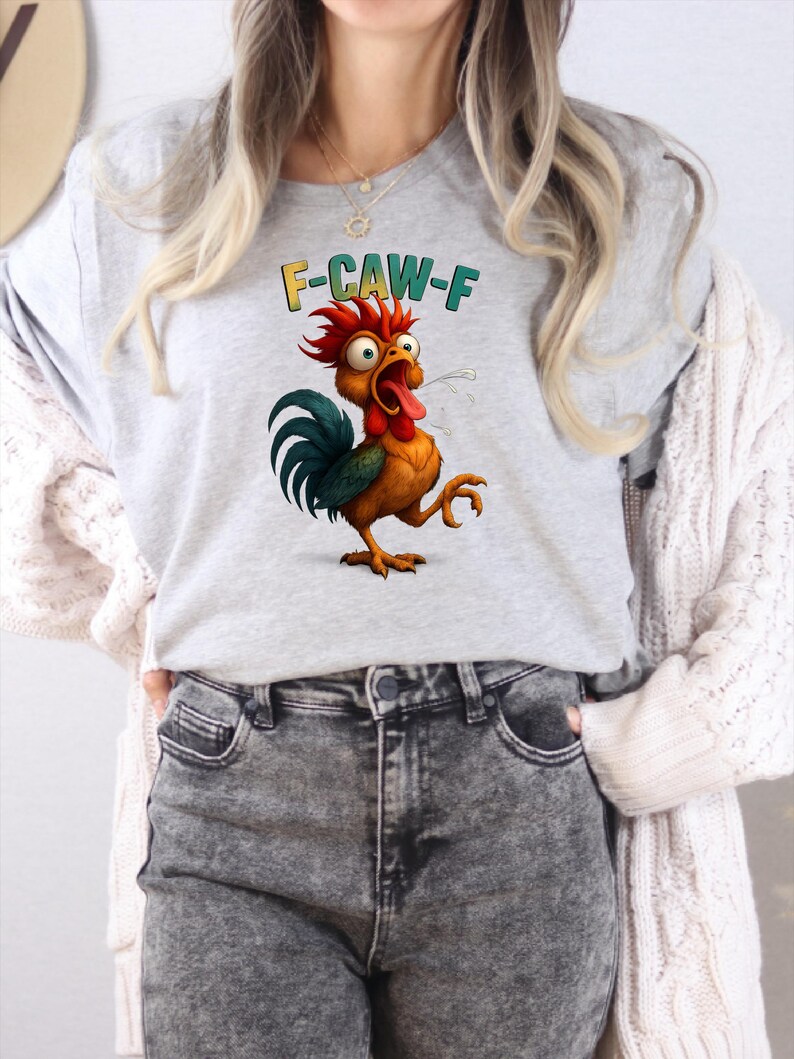 Funny F-CAW-F Shirt, Funny Rooster Meme T-Shirt, F-CAW-F Chicken Humor Tee, Silly Farm Animal Graphic Top, Birthday Gift for Men and Women