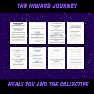 May include: A collection of eight white pages with text, arranged on a dark purple background with a starry pattern. The text includes the phrases "THE INWARD JOURNEY" and "HEALS YOU AND THE COLLECTIVE".