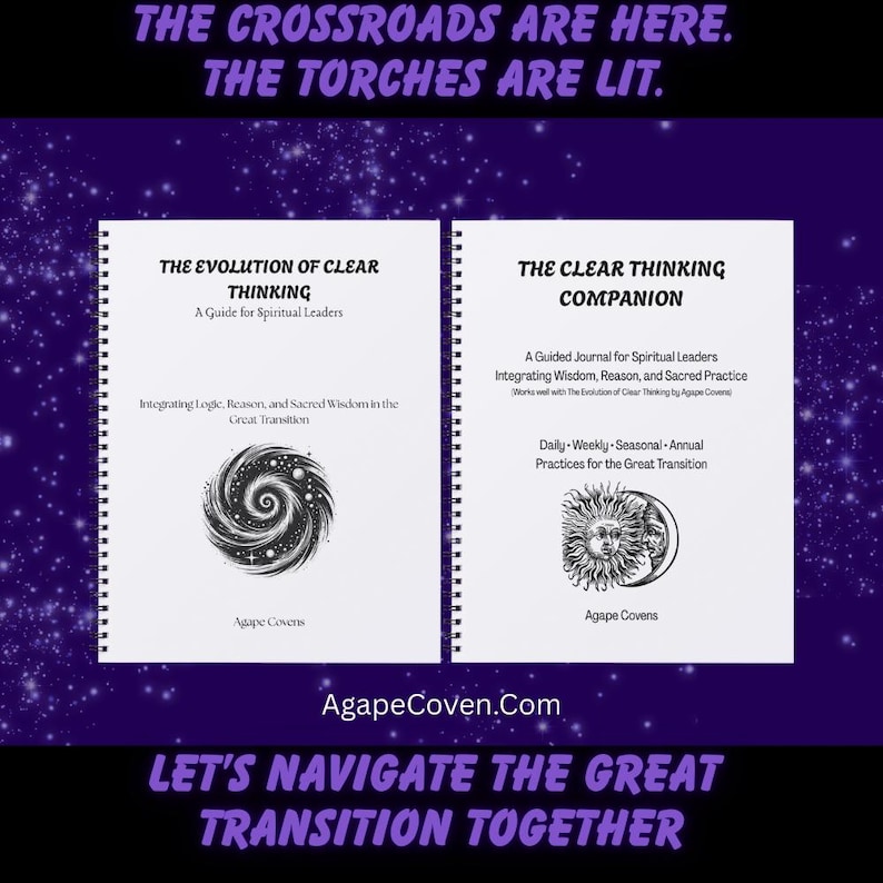 May include: Two spiral-bound books titled "The Evolution of Clear Thinking" and "The Clear Thinking Companion" are displayed against a dark purple background with white stars. The books feature text and illustrations, including a spiral and a sun-moon design. The text "AgapeCoven.com" is also visible.