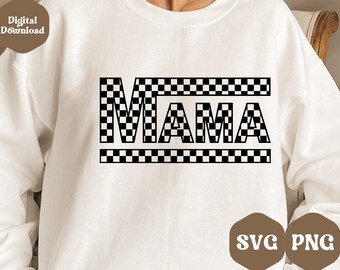 May include: White sweatshirt with a black and white checkered design that says "MAMA" in all caps.
