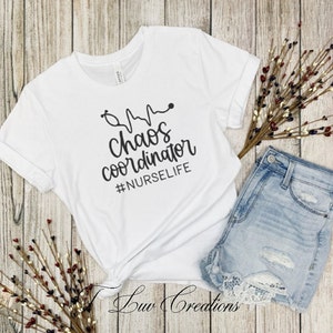 Chaos Coordinator T-shirt, Registered Nurse, LPN, Nursing School T-shirt, Nursing School Tee, Nurse Shirt, Funny Nursing Shirt