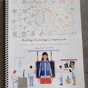 HARD COPY Complete Radiologic Technology Concepts Guide Book