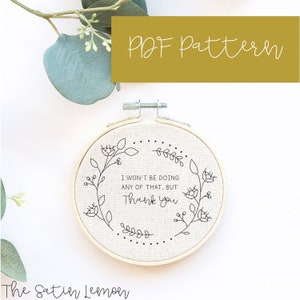 Schitts Creek Embroidery PDF / I Won&#39;t Be Doing Any Of That / Embroidery Patterns / DIY Embroidery / DIY Bag Stick / Hat Stick / Cloth Stick
