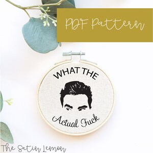 Schitts Creek Embroidery PDF / What The Actual Fuck / Stickmuster / DIY Stickerei / DIY Taschenstick / Hutstick / Stoffstick