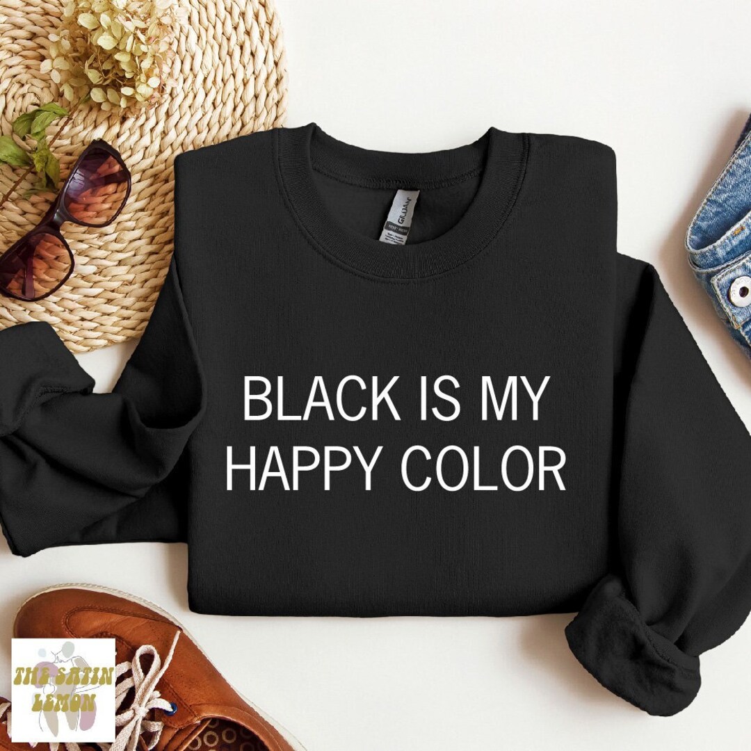 Black is My Happy Color SVG PNG JPG / All Black Everything / Sarcastic ...